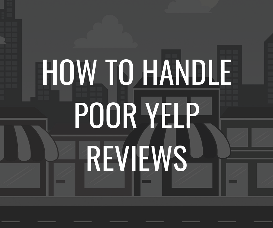 How to Handle Poor Yelp Reviews
